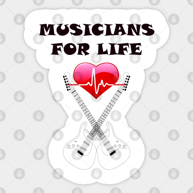 MUSICIANS FOR LIFE Sticker by DESIGNSBY101